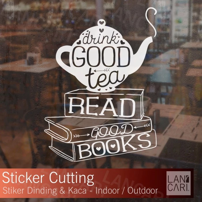 Cutting Stiker Hiasan Toko Drink Good tea Dekorasi Stiker Kaca Custom